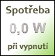 Spotřeba při vypnutí - 0,0W