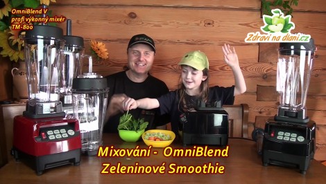 Mixujeme s OmniBlendem V ♥ Zeleninové smoothie